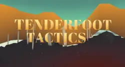 Tenderfoot Tactics Header