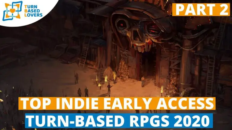 Video – PC Indie Early Access Turn-based Strategy RPGs – Part 2