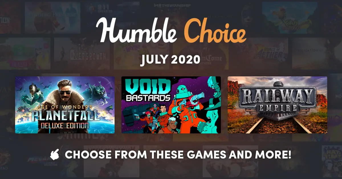 Humble Choice July 2020