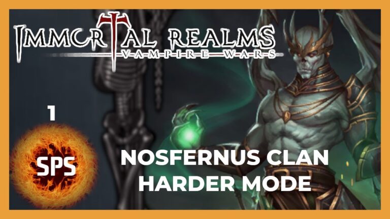 Immortal Realms: Vampire Wars – Nosfernus Clan Let’s Play by Sampstra Games