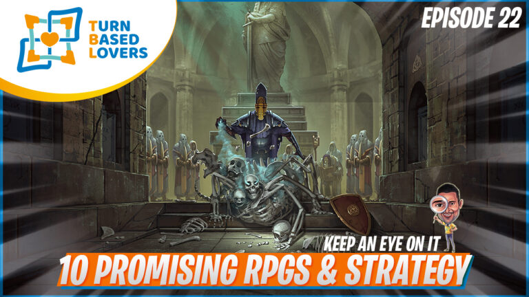 10 Promising RPGs & Strategy | KAEOI#22