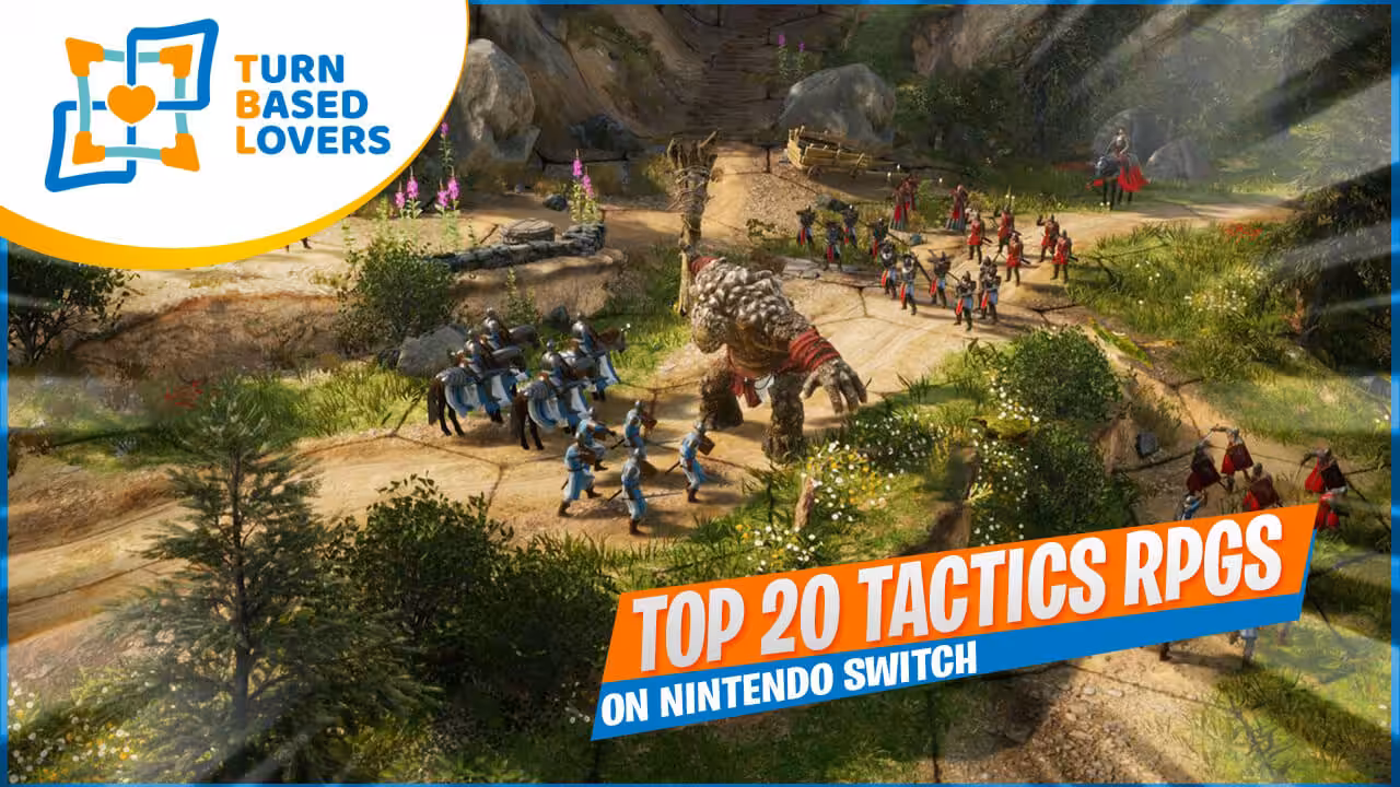 Top 20 Tactics RPGs on Switch