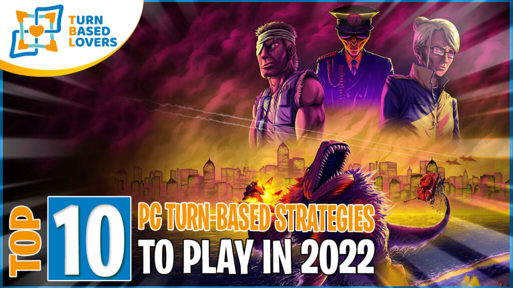 Top 10 Turn-Based Strategy Games to play in 2022