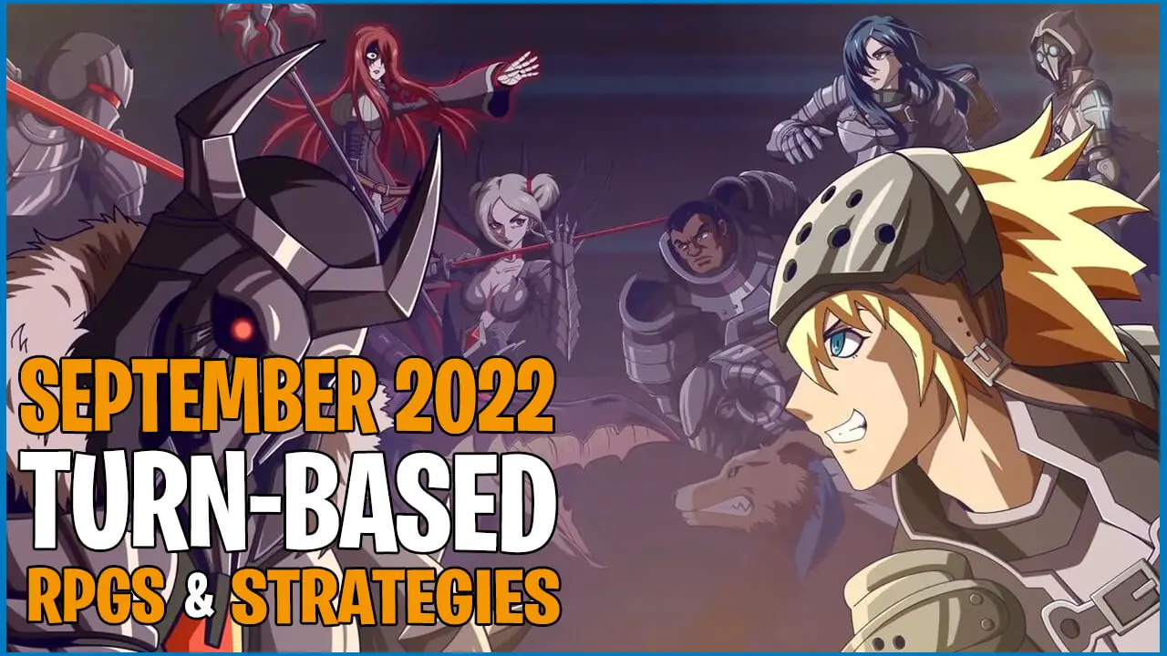 Top Turn-Based RPGs and Strategy Games releasing in September 2022