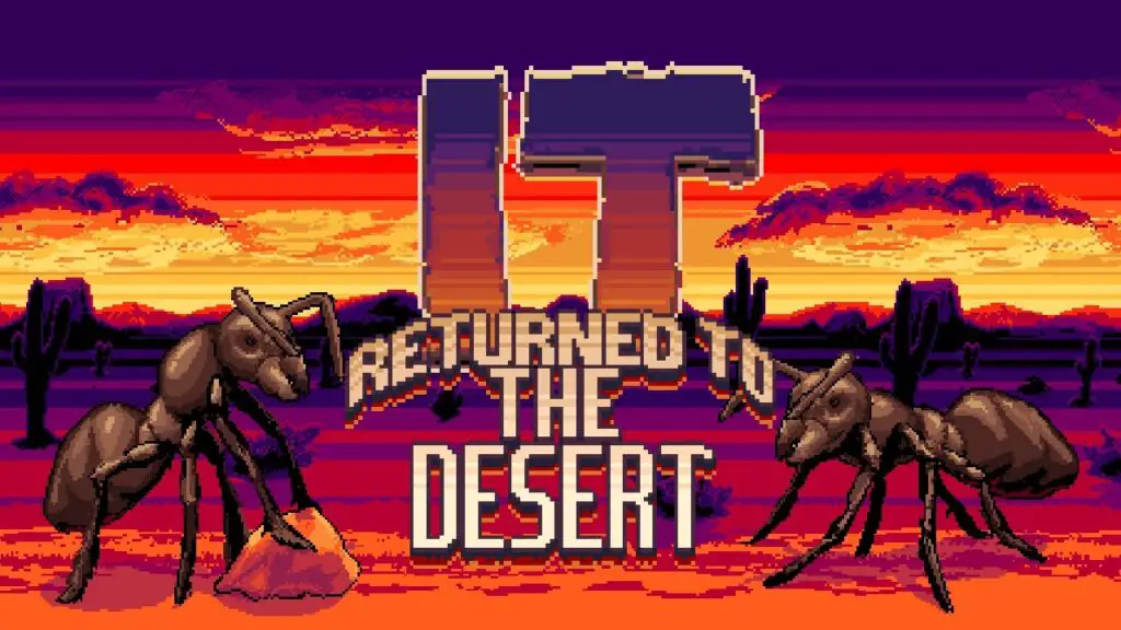 It Returned to the Desert Soon on PC