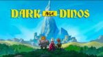 Dark Age Dinos