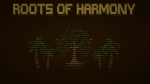 Roots of Harmony 4X Text-Based